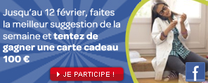 Faites la meilleur suggestion de la semaine et tentez de gagner une carte cadeau 100 €