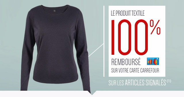 Le produit textile 100% remboursé sur votre carte Carrefour