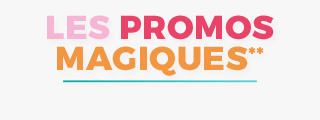 Des promos magiques