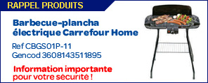 Rappel produit : Barbecue-plancha électrique Carrefour Home Ref CBGS01P-11 Gencod 3608143511895 