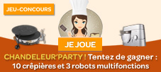 Chandeleur party ! Tentez de gagner :  10 crepieres et 3 robots multifonctions