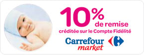 10% de remise créditée sur votre Compte Fidélité sur tous les produits bébé chez Carrefour Market*